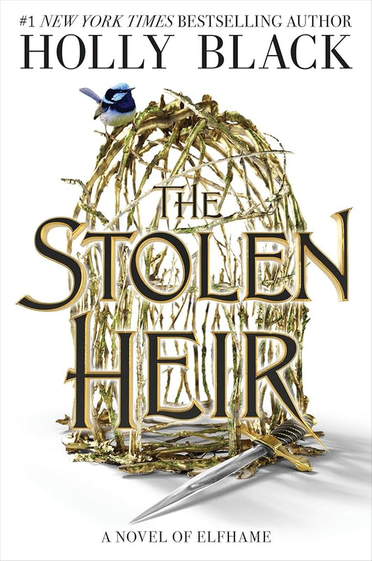 The Stolen Heir: A Novel of Elfhame (Volume 1) (The Stolen Heir, 1) cover image