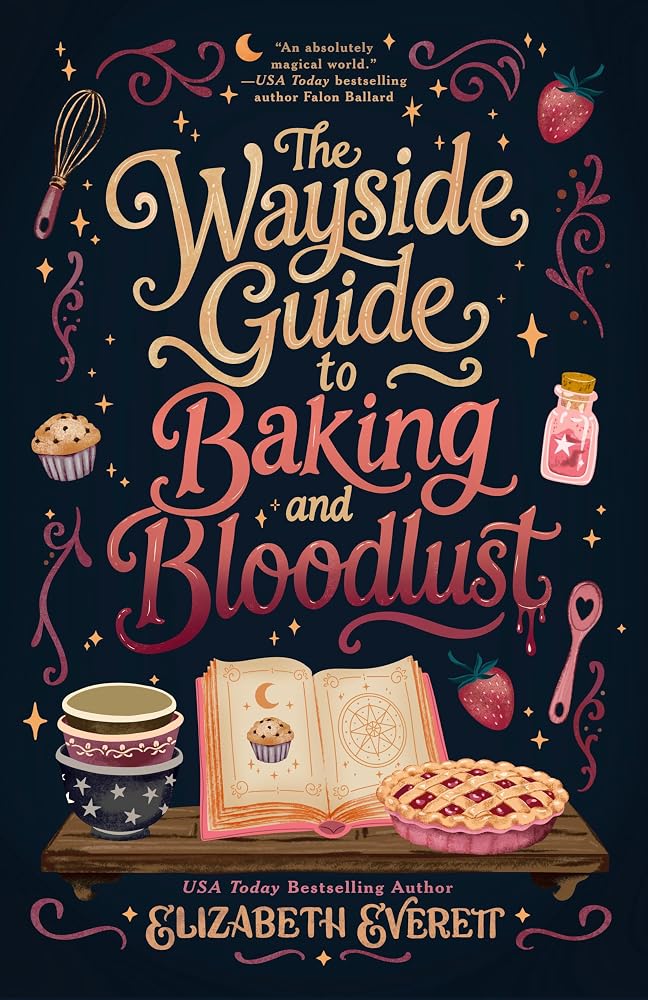 The Wayside Guide to Baking and Bloodlust (The Magical Wayside Hotel Series) cover image