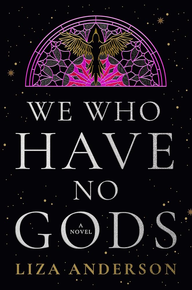 We Who Have No Gods: A Novel (The Acheron Order) cover image
