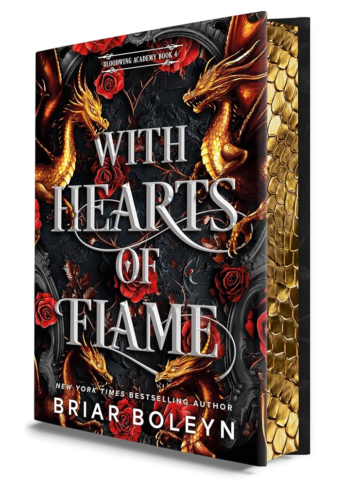 With Hearts of Flame (Deluxe Limited Edition): A Novel (Bloodwing Academy, 4) cover image