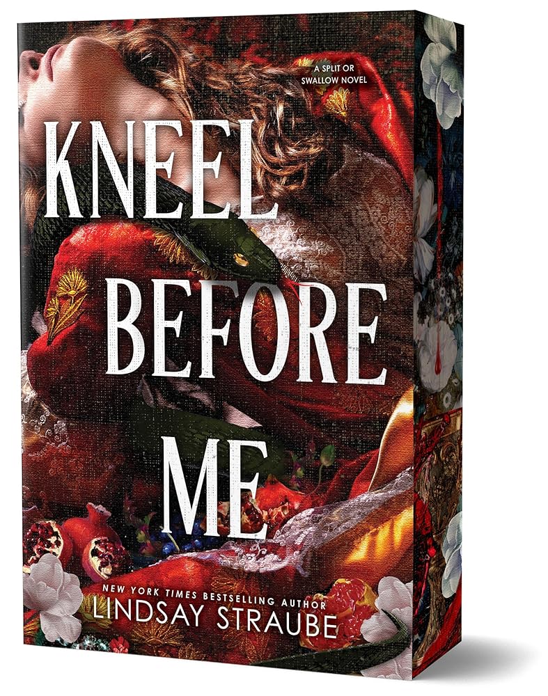 Kneel Before Me (Deluxe Edition) (Split or Swallow, 3) cover image