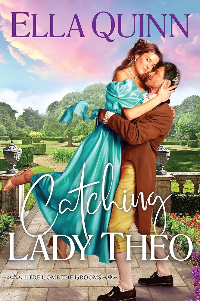 Catching Lady Theo (Here Come the Grooms) cover image