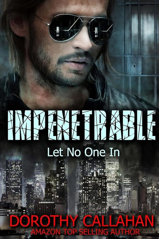 Impenetrable: Let No One In cover image