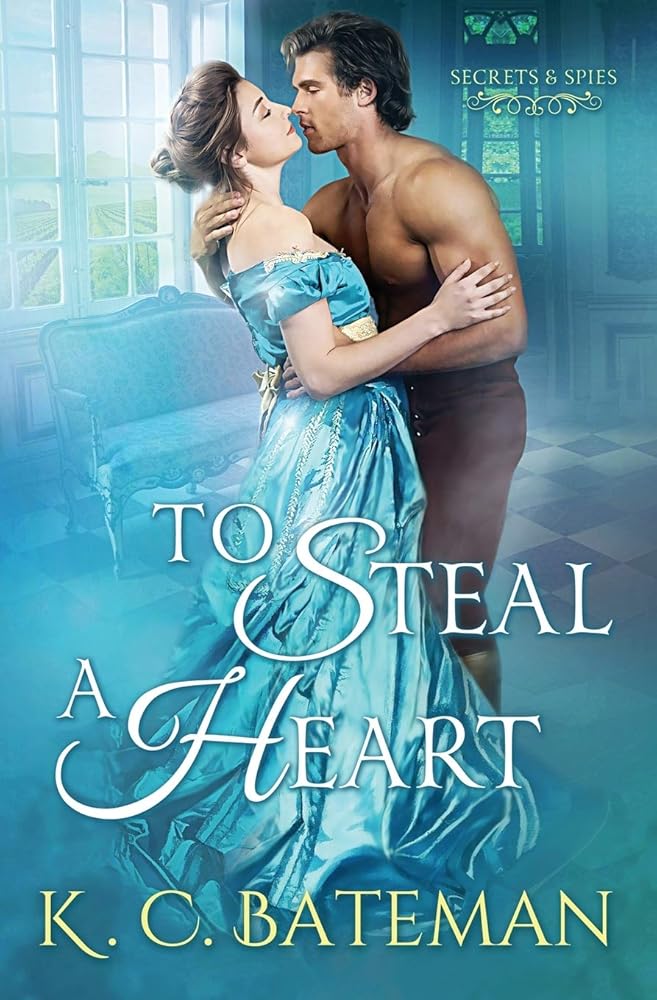 To Steal A Heart (Secrets & Spies) cover image