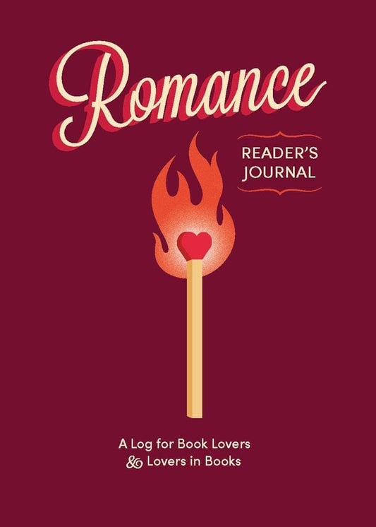 Romance Reader's Journal: A Log for Book Lovers & Lovers in Books cover image