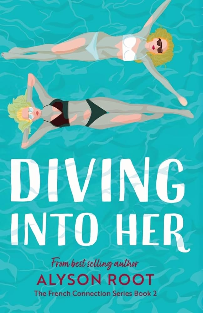 Diving Into Her: A Sapphic Romance (The French Connection Series) cover image