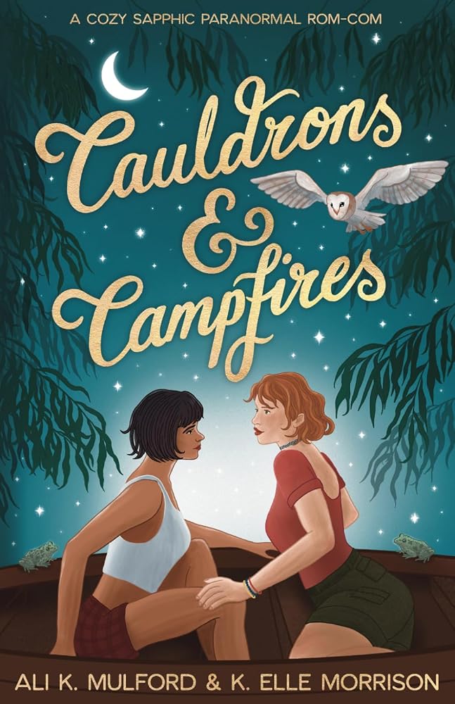 Cauldrons & Campfires: A cozy sapphic paranormal rom-com (Lake Nevermore) cover image