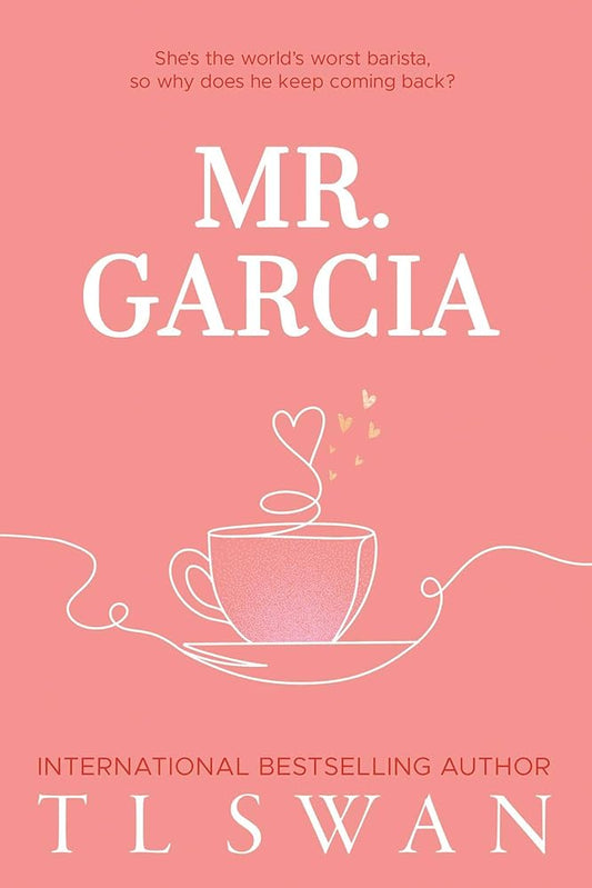 Mr. Garcia (Mr. Series) cover image