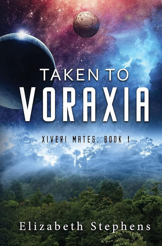 Taken to Voraxia: a SciFi Alien Romance (Xiveri Mates Book 1) cover image