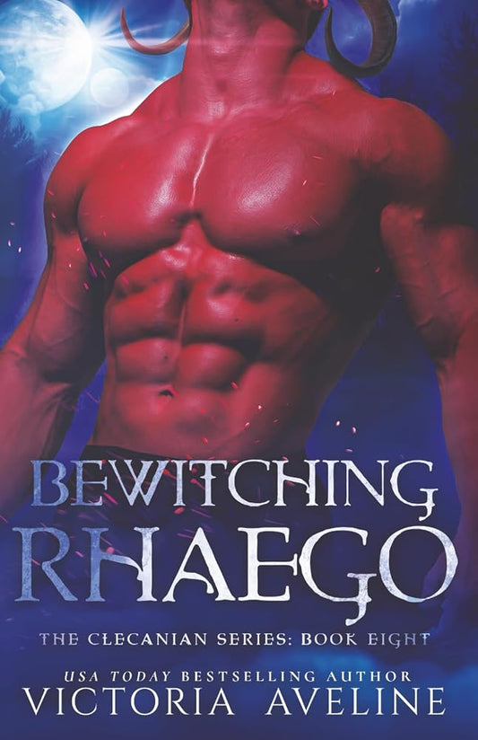 Bewitching Rhaego: The Clecanian Series Book 8 cover image