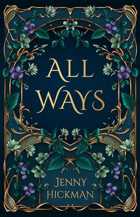 All Ways: To Win a Fae Heart (Willowhaven Romance) cover image