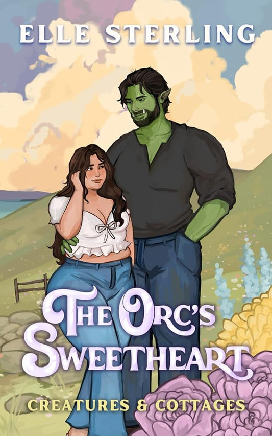 The Orc's Sweetheart: A Small Town Monster Romance (Creatures & Cottages) cover image