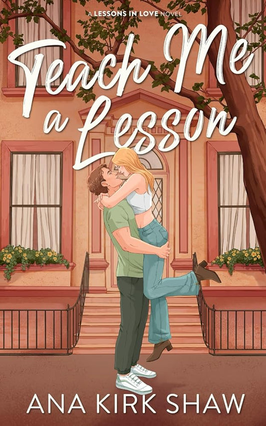 Teach Me a Lesson: A Brother's Best Friend, Childhood Friends to Lovers Romance (Lessons in Love) cover image