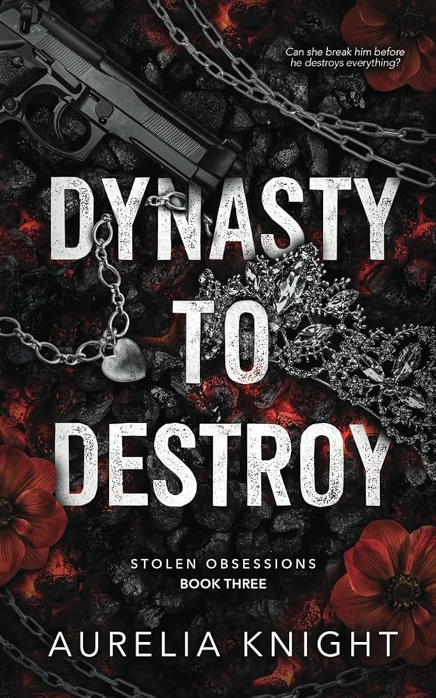 Dynasty to Destroy (Stolen Obsessions) cover image