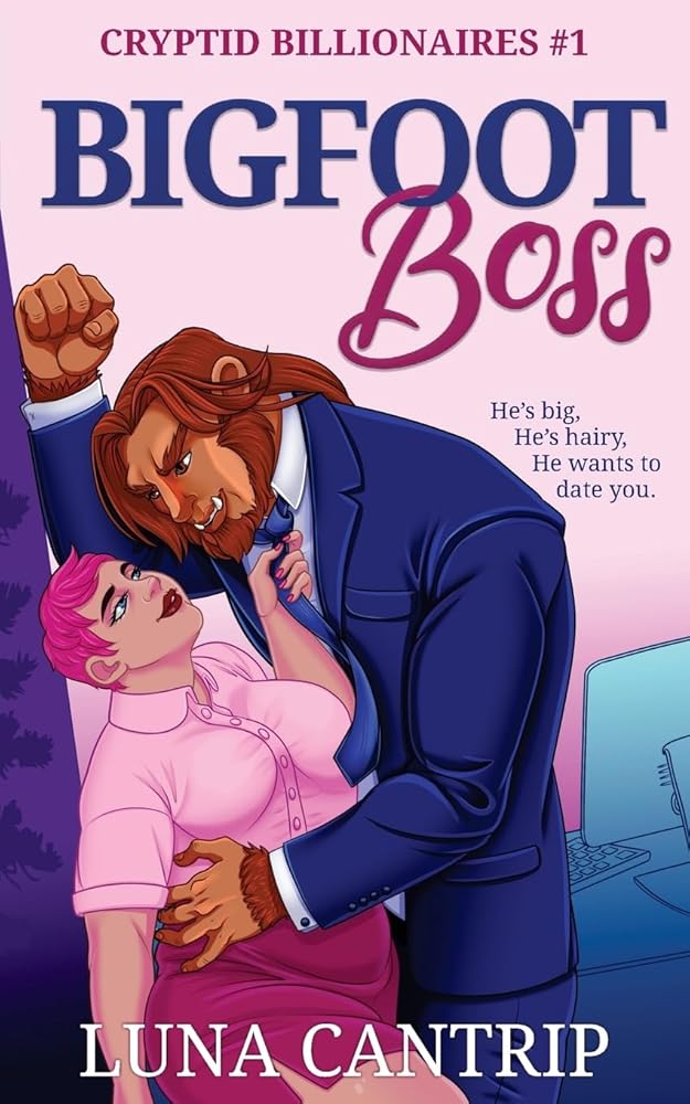 Bigfoot Boss: A Monster Office Romance (Cryptid Billionaires) cover image