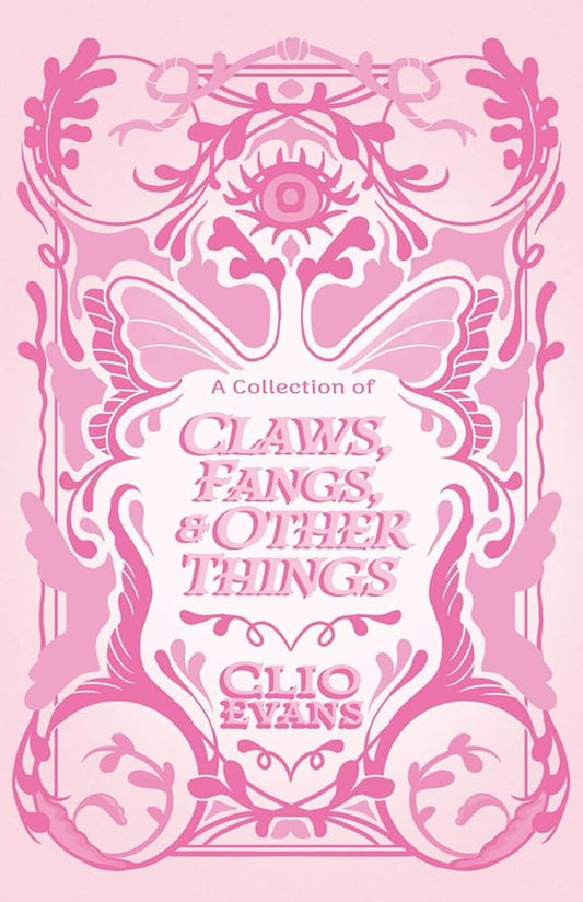 A Collection of Claws, Fangs, and Other Things cover image