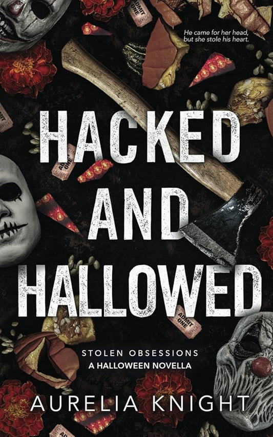 Hacked and Hallowed (Stolen Obsessions) cover image
