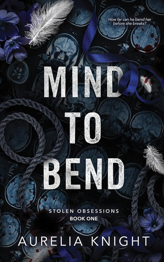 Mind to Bend (Stolen Obsessions) cover image
