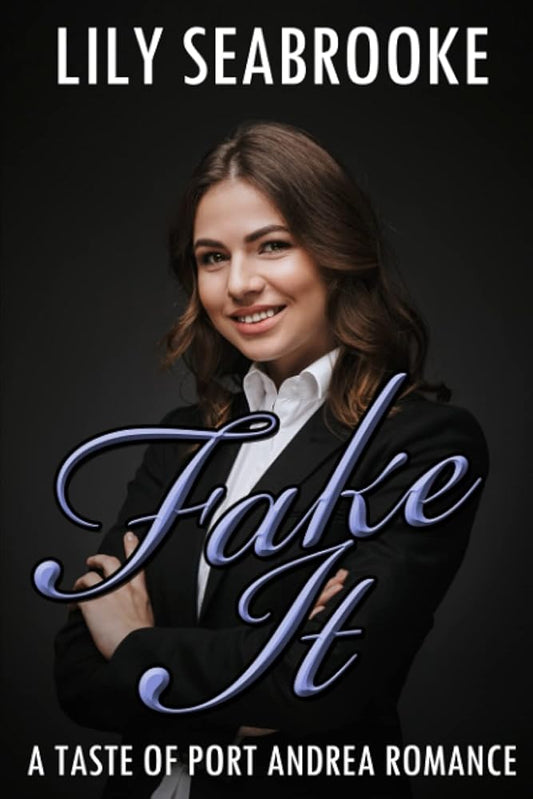 Fake It (Taste of Port Andrea) cover image