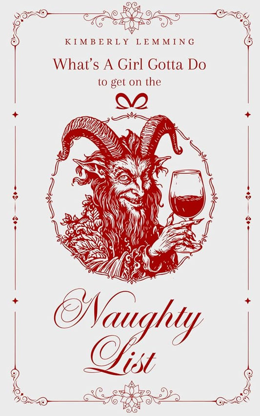 What's A Girl Gotta Do To Get On The Naughty List? cover image