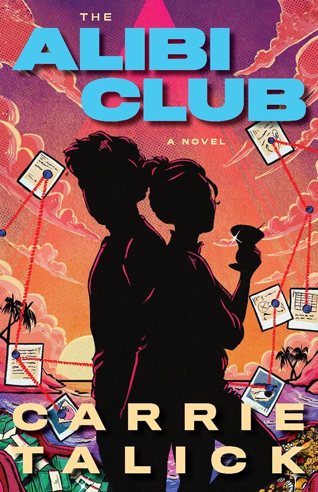 The Alibi Club: A Novel cover image