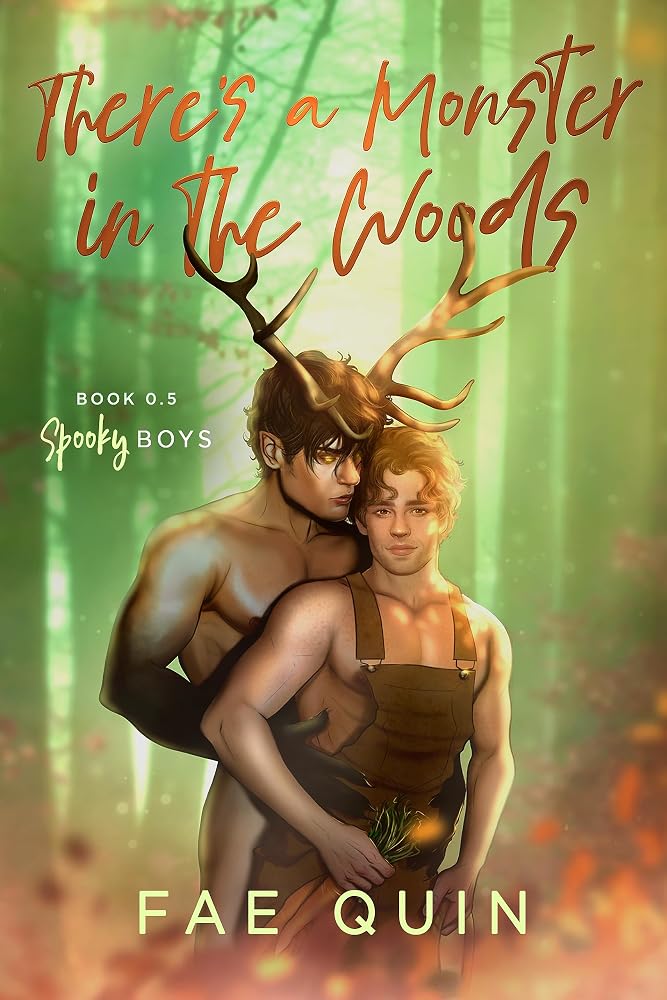 There's a Monster in the Woods: MM Monster Romance (Spooky Boys) cover image