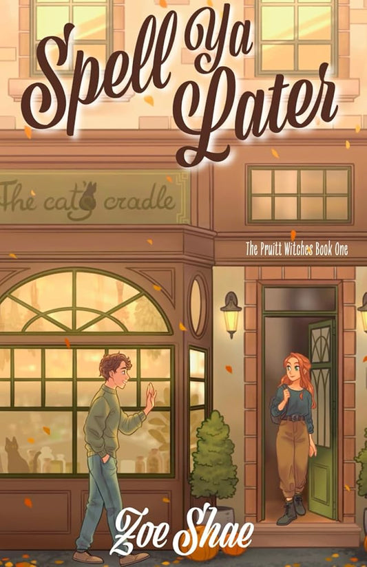 Spell Ya Later (The Pruitt Witches) cover image