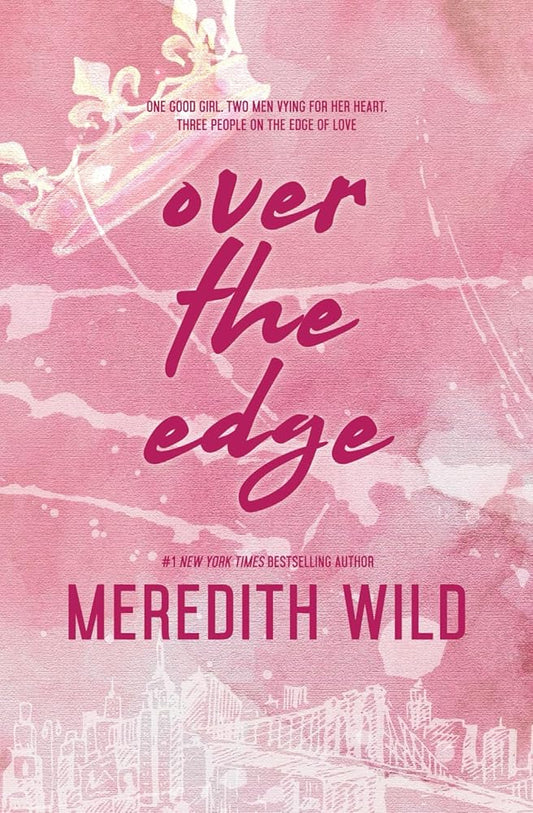 Over the Edge: Olivia, Ian & Will's Story (The Bridge Series) cover image