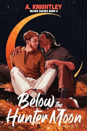 Below the Hunter Moon (Silver Rapids) cover image
