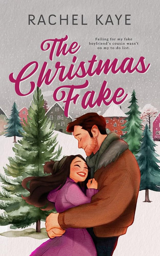 The Christmas Fake: A Small Town Fake Dating Romance (The Greyport Series) cover image