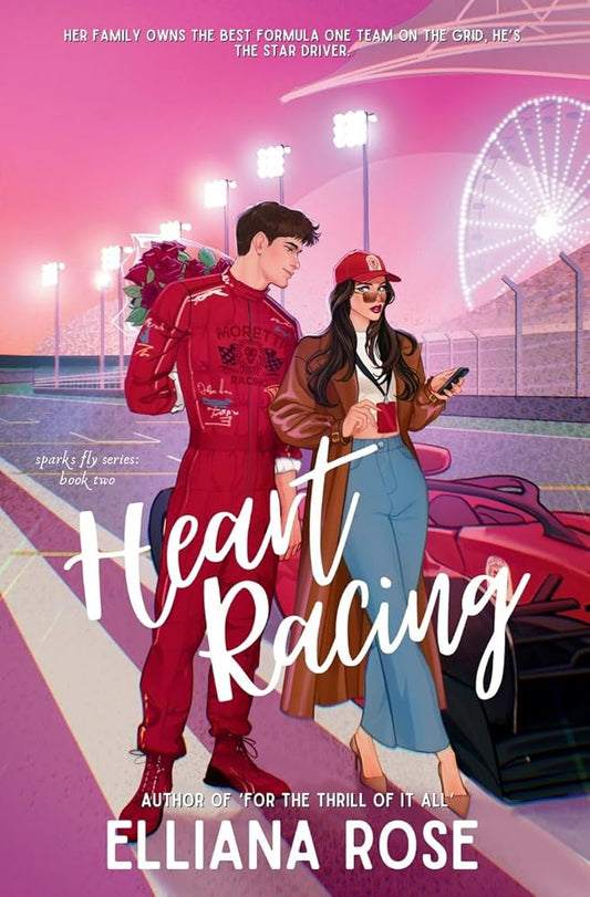 Heart Racing: A Formula One Boss's Daughter Romance (Sparks Fly) cover image