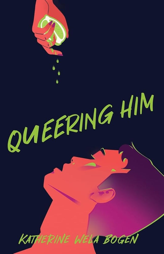 Queering Him (Avra and Kieran) cover image