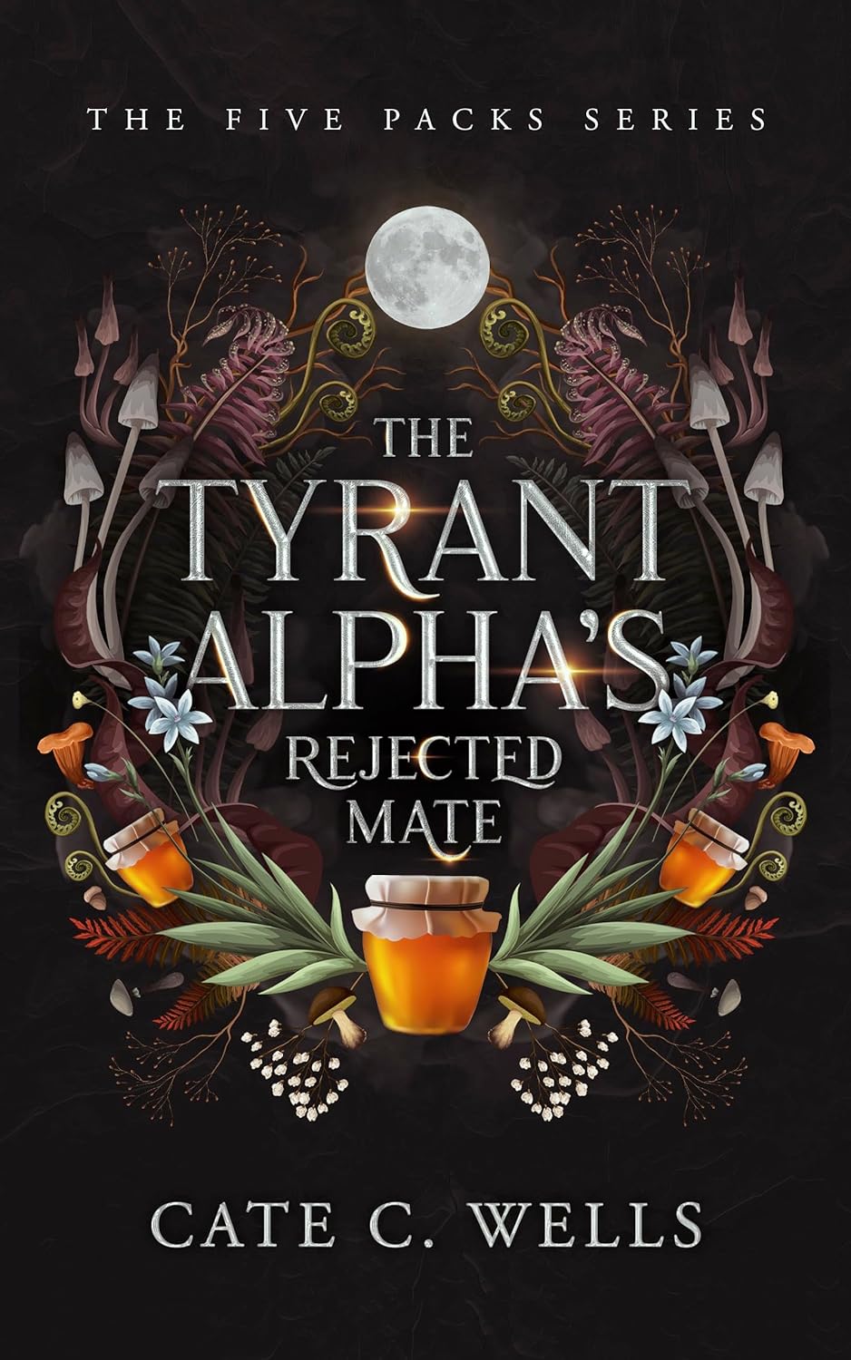 The Tyrant Alpha's Rejected Mate (Five Packs #1)
