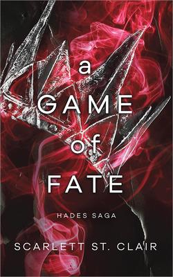 A Game of Fate (Hades X Persephone Saga #2)