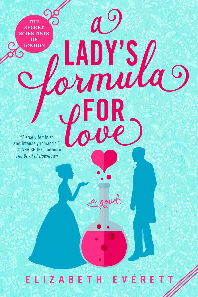 A Lady's Formula for Love (The Secret Scientists of London #1)