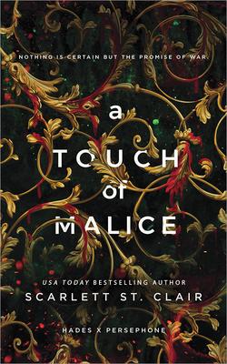 A Touch of Malice (Hades X Persephone Saga #5)