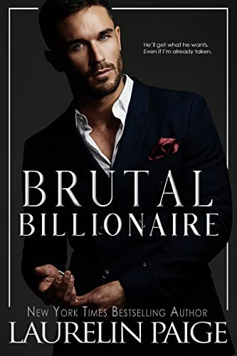 Brutal Billionaire (Brutal Billionaires #1)