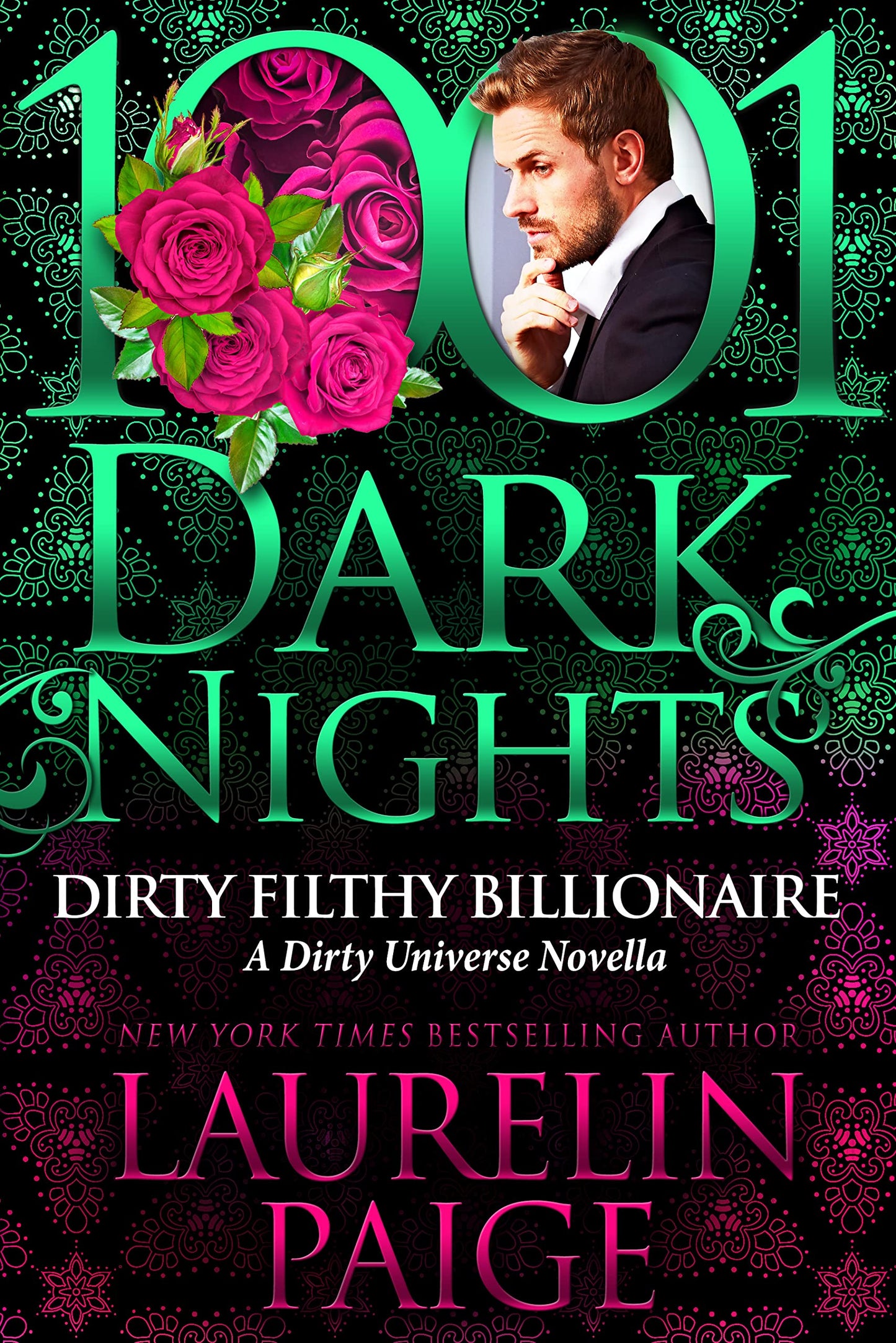 Dirty Filthy Billionaire: A Dirty Universe Novella