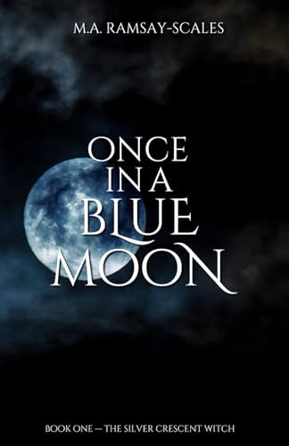 Once In A Blue Moon