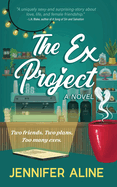 The Ex Project: A Merlin Heights Book
