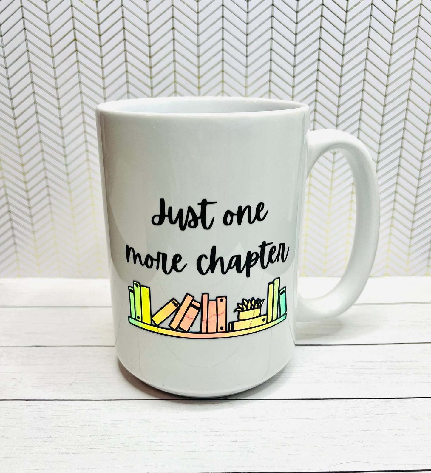 Just One More Chapter Mug