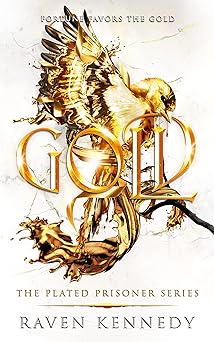 Gold (The Plated Prisoner #5)