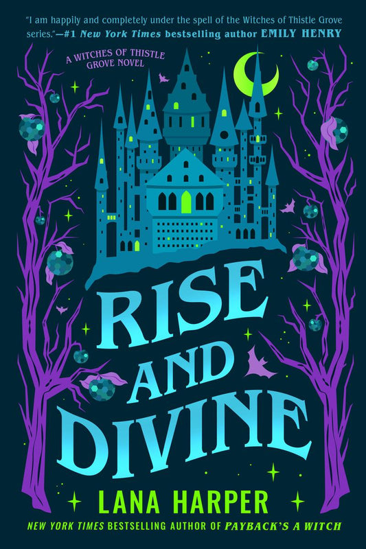 Rise and Divine (The Witches of Thistle Grove)