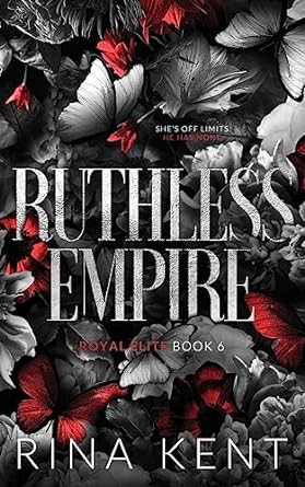 Ruthless Empire: Royal Elite Special Edition #6