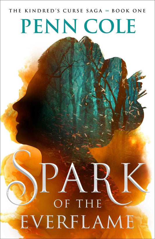 Spark of the Everflame (The Kindred's Curse Saga #1)