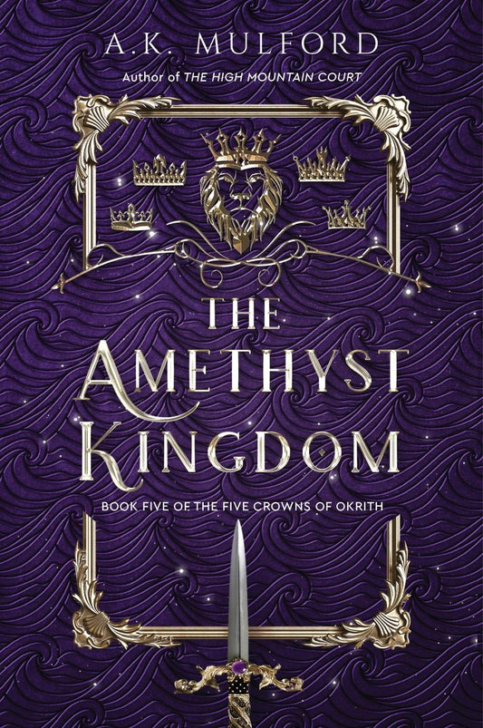 The Amethyst Kingdom (The Five Crowns of Okrith #5)