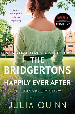 The Bridgertons: Happily Ever After (Bridgertons #9)