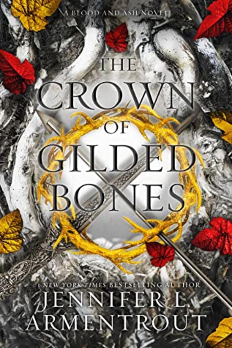 The Crown of Gilded Bones (Blood and Ash #3)