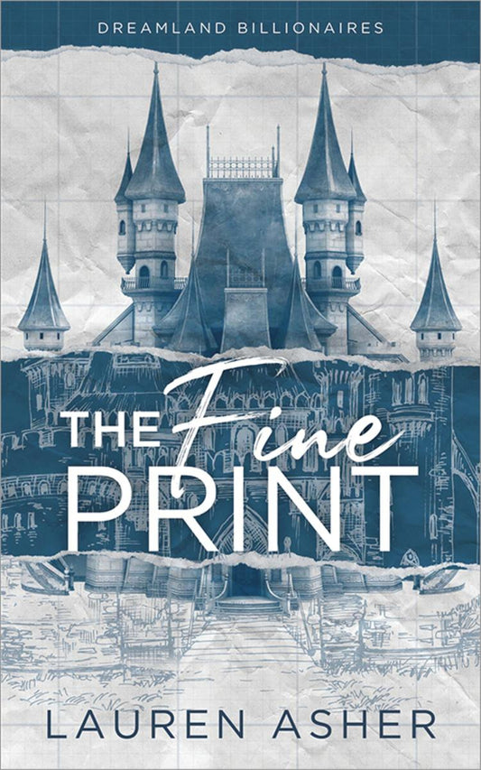 The Fine Print (Dreamland Billionaires #1)