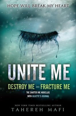 Unite Me (Shatter Me Novellas)